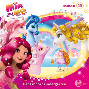 Folge 29: Der Einhornkindergarten (Das Original-Hörspiel zur TV-Serie)