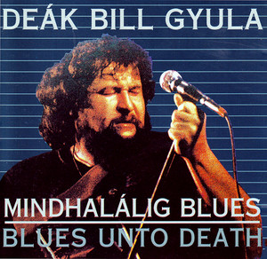 Mindhalálig blues cover