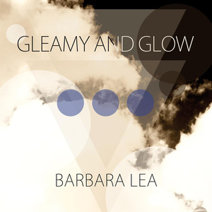 Gleamy and Glow album