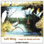 Left Wing - songs for Woody and Pete Albumcover