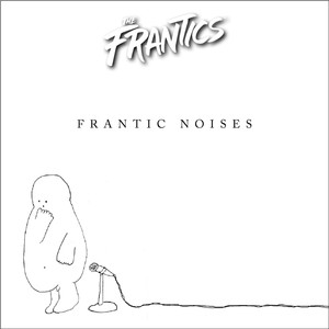Frantic Noises album