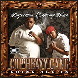 Cop Heavy Gang (Going All In) album