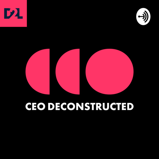 CEO Deconstructed | Podcast on Spotify