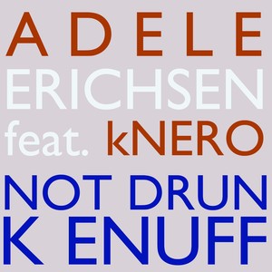 Adele Erichsen feat. kNERO