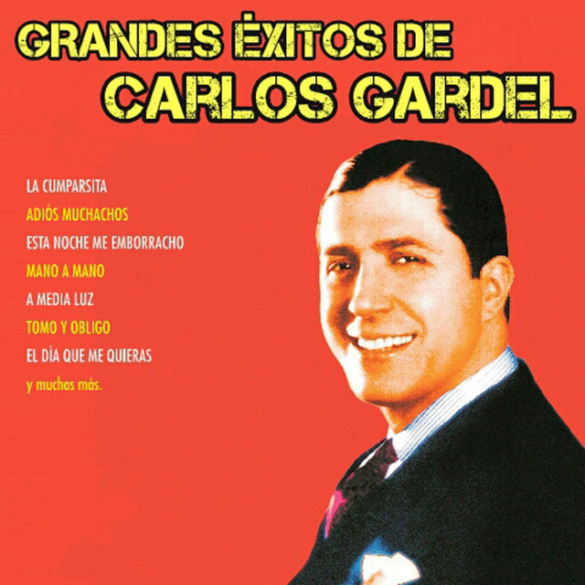Grandes Éxitos De Carlos Gardel cover