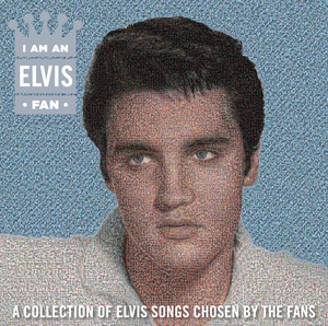 I Am an Elvis Fan album