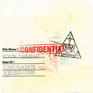 Ignorance Never Dies cover