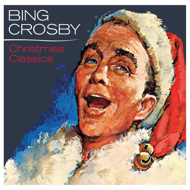 Bing Crosby - Christmas Classics cover