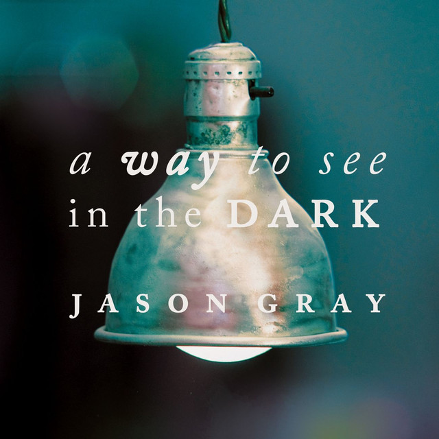 A Way To See In The Dark cover