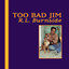 Too Bad Jim cover