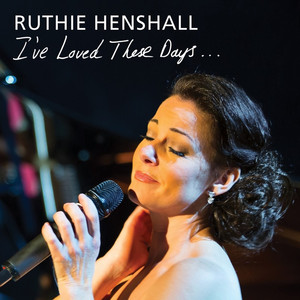 I've Loved These Days cover