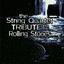 The String Quartet Tribute to the Rolling Stones cover