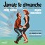 Jamais le dimanche (Bande originale du film de Jules Dassin) Albumcover