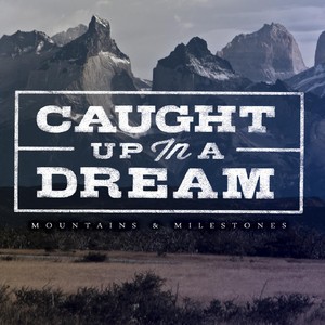 Caught up in a Dream