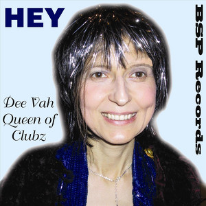 Dee Vah Queen of Clubz