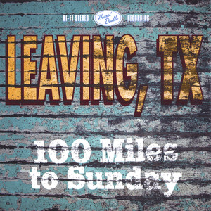100 Miles to Sunday Albumcover