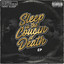 Sleep Is the Cousin of Death cover