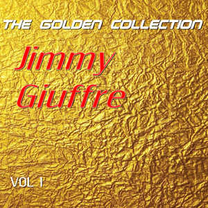 Jimmy Giuffre - The Golden Collection, Vol. 1 album