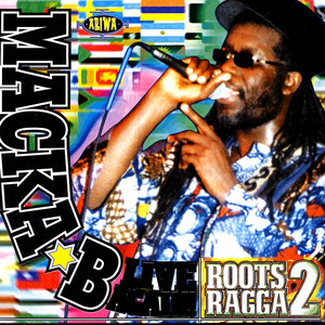 Macka B Live Again!! / Roots Ragga 2 album
