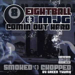 Comin’ Out Hard (Smoked & Chopped) album