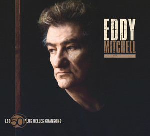 Les 50 Plus Belles Chansons D'Eddy Mitchell cover