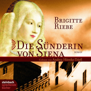 Die Sünderin von Siena (Gekürzt)