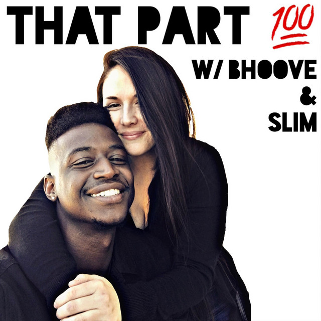 That Part | Podcast on Spotify