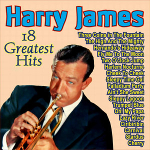 Harry James - 18 Greatest Hits album