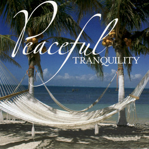 Peaceful Tranquility album