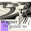 Wagner - The Guide to Albumcover