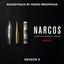Narcos: Season 3 (A Netflix Original Series Soundtrack) cover