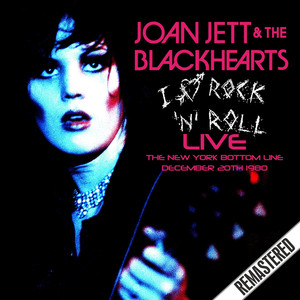 I Love Rock 'n' Roll (Live At The New York Bottom Line, Dec 20th 1980) album