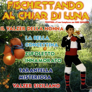 Privitera e il suo Complesso con Faro Zufolista