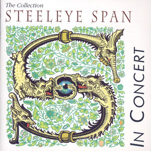 The Collection: Steeleye Span in Concert album