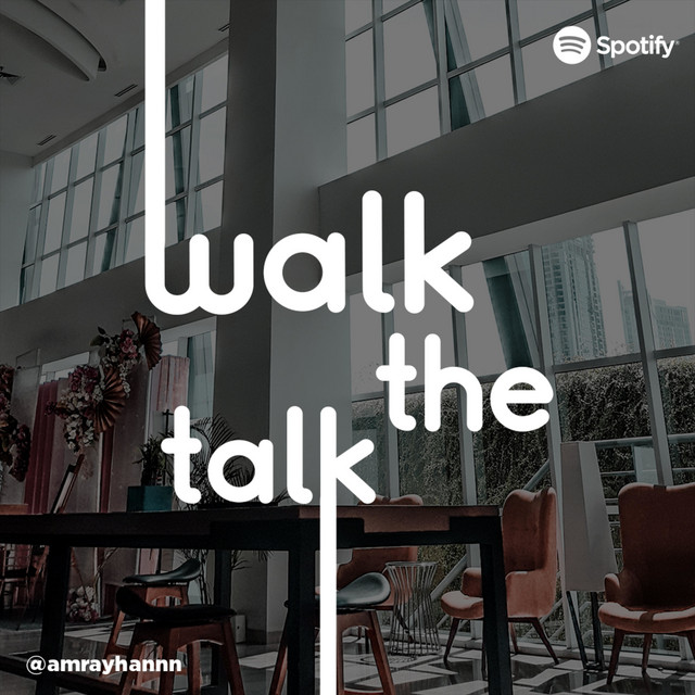 Walk the Talk | Podcast on Spotify