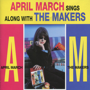 April March Sings Along With The Makers album