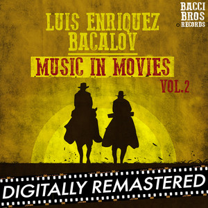 Luis Enriquez Bacalov Music in Movies - Vol. 2 album