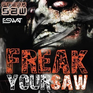 Freak Saw