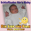 Schlaflieder Für's Baby - Lullabies for the Baby Albumcover
