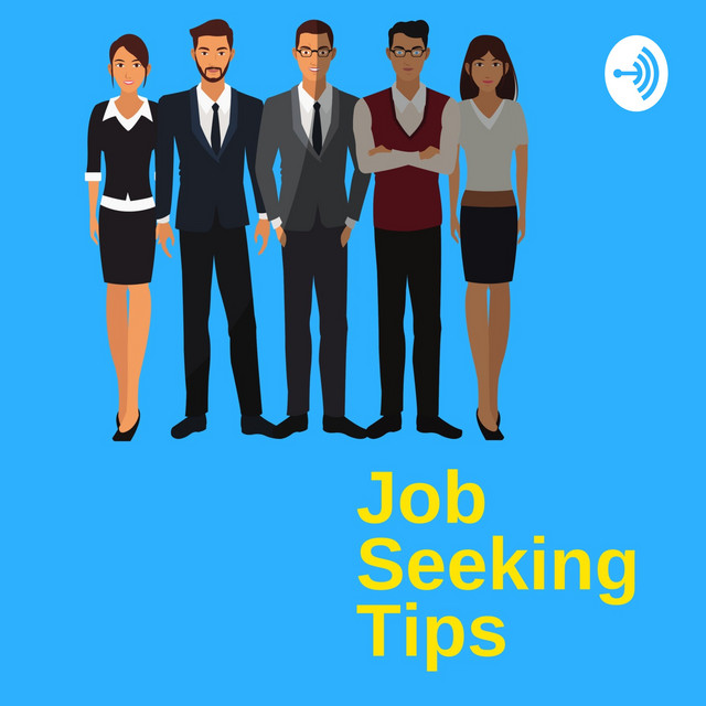 Job Seeking Tips | Podcast on Spotify
