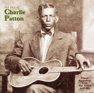 The Best of Charlie Patton album