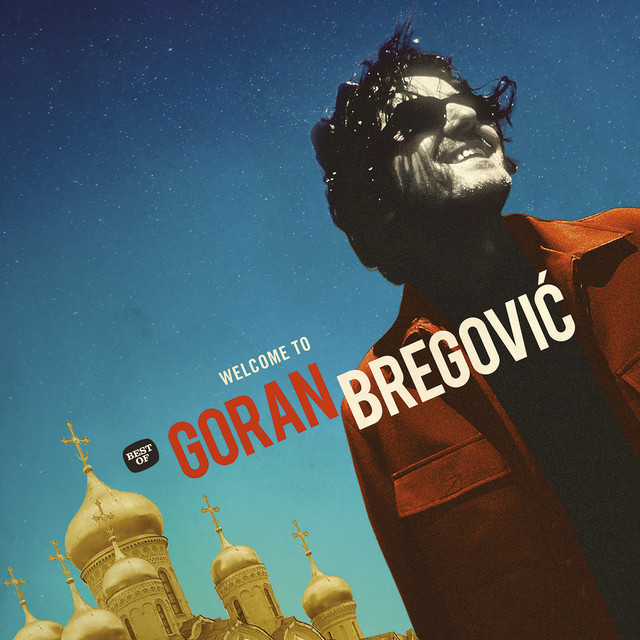 Welcome To Goran Bregovic cover