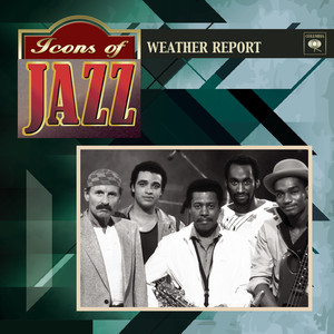 Icons of Jazz - Weather Report cover