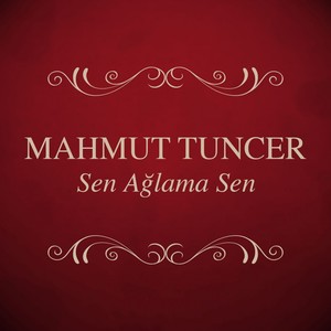 Sen Ağlama Sen Albumcover