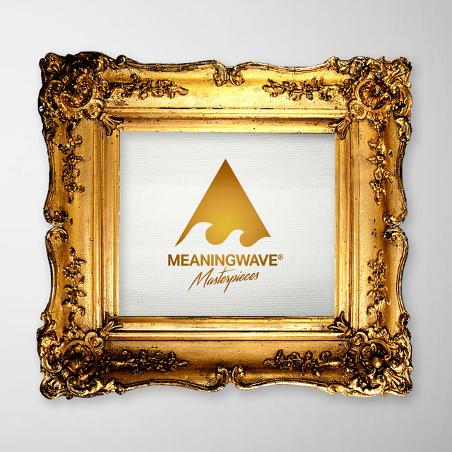 Meaningwave Masterpieces