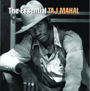 The Essential Taj Mahal album