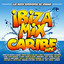 Ibiza Mix + Caribe Mix 2017 cover