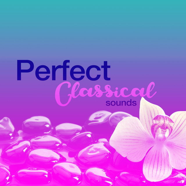 Perfect Classical Sounds