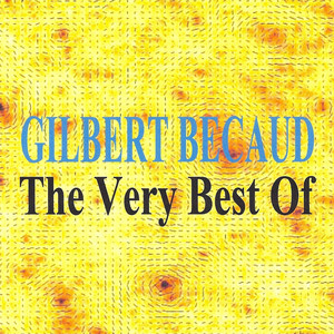 The Very Best Of : Gilbert Bécaud album