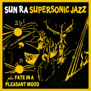 Supersonic Jazz + Fate in a Pleasant Mood (Bonus Track Version) Albumcover